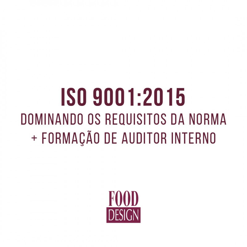 ISO 9001:2015 - Dominando os requisitos da Norma + Formação de Auditor Interno